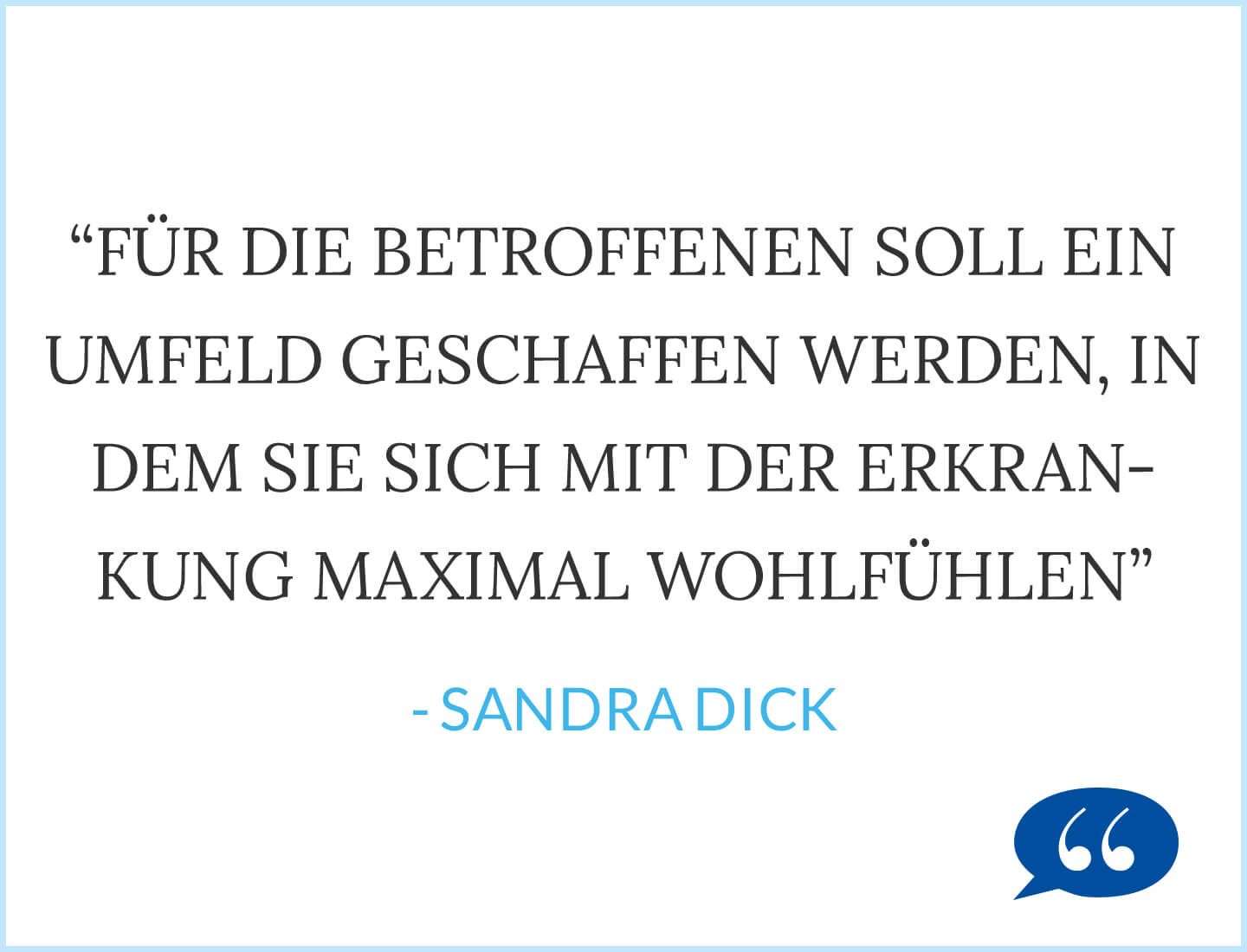 Zitat Sandra Dick