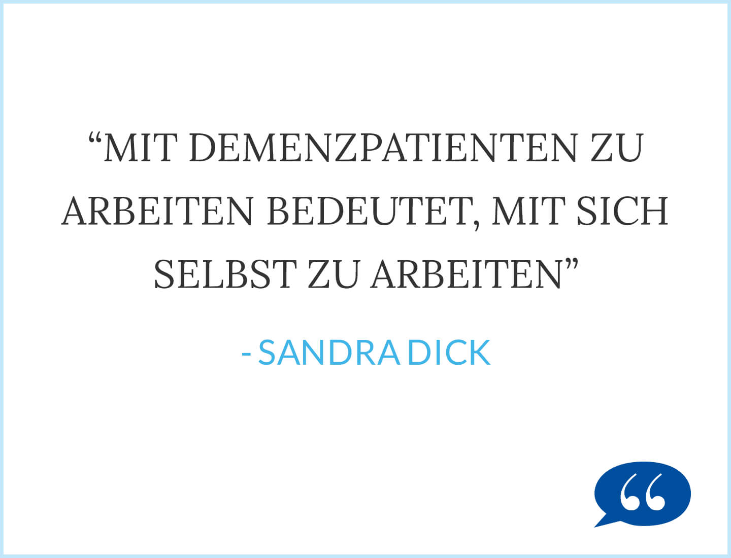 Zitat Sandra Dick