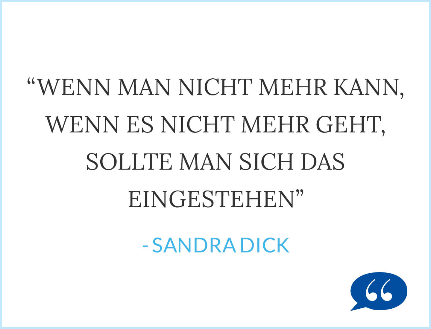 Zitat Sandra Dick