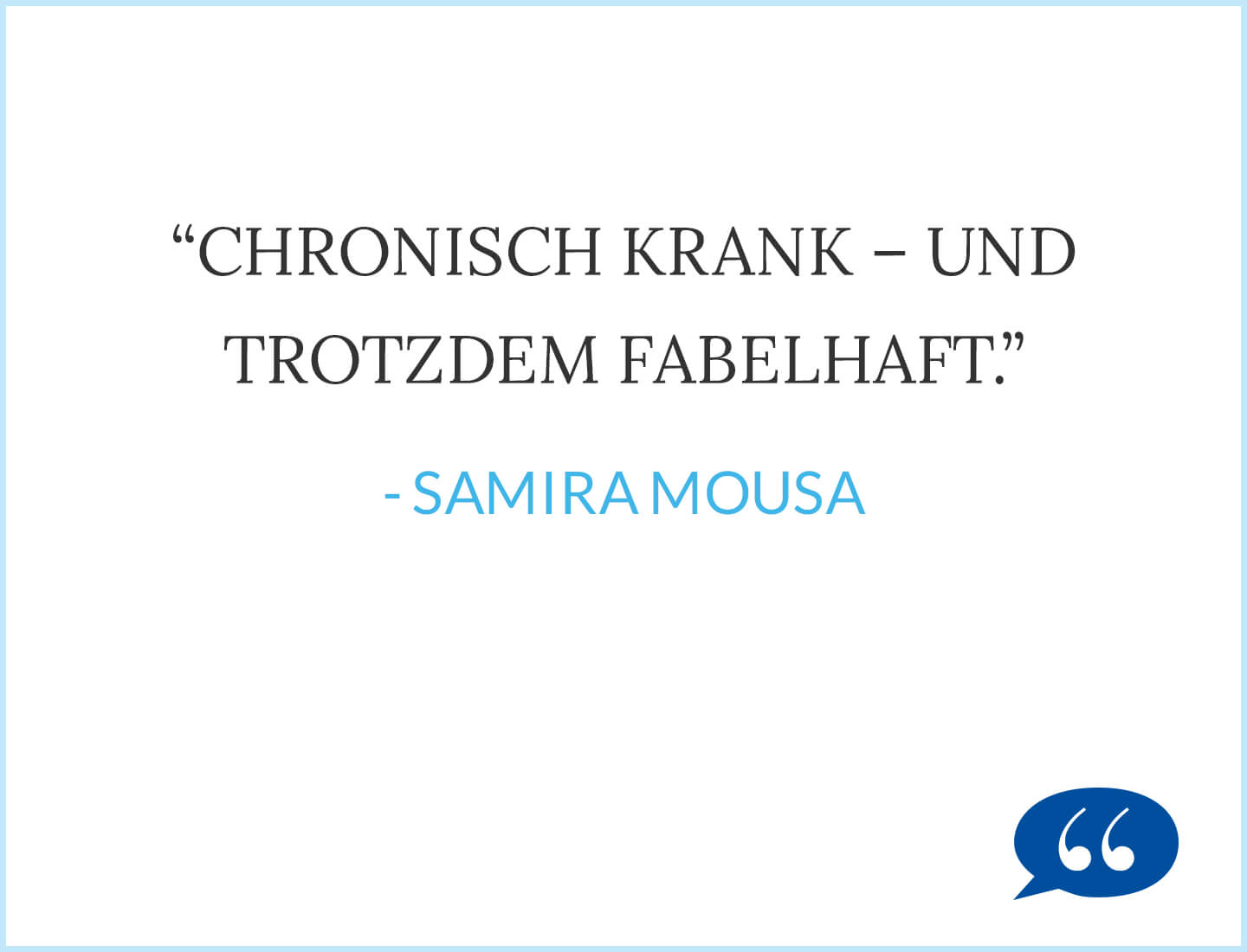 Multiple Sklerose: Chronisch krank - und trotzdem fabelhaft. - Samira Mousa